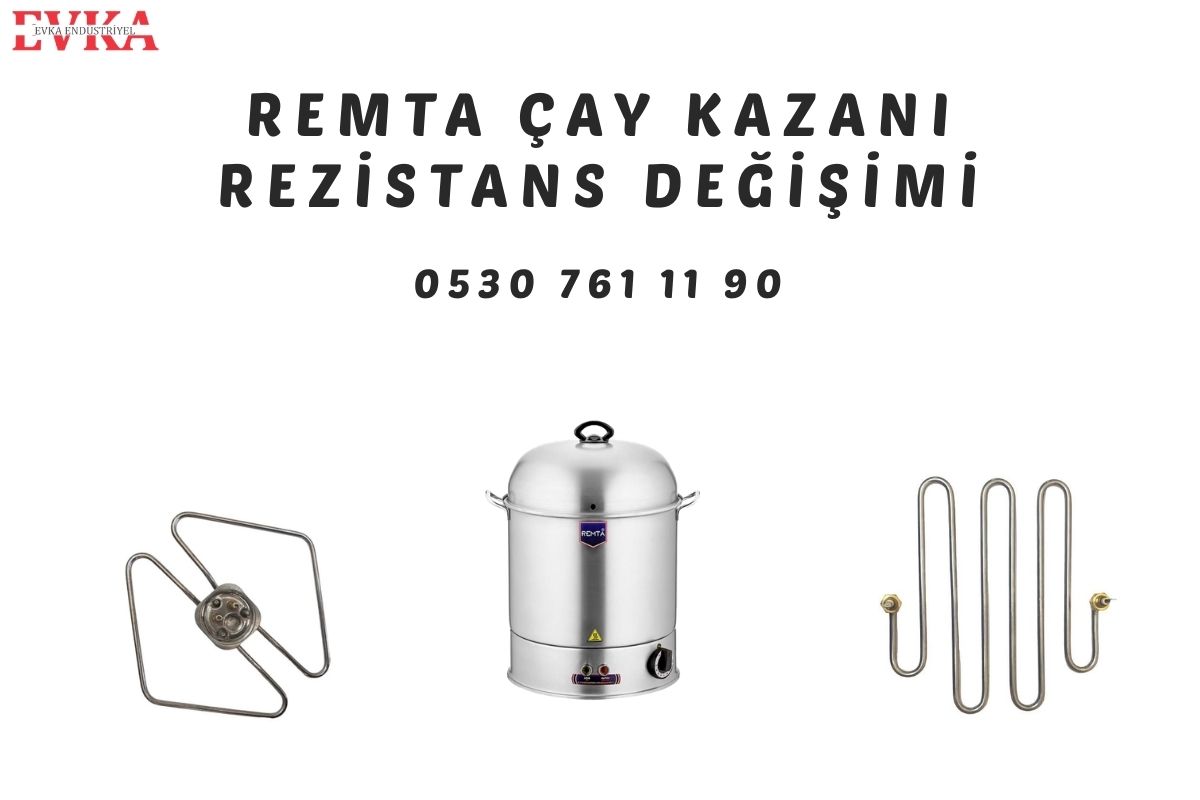 remta-cay-kazani-rezistans-degisimi